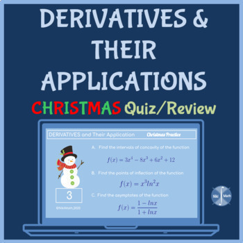 Preview of Derivatives and Their Applications -Christmas Practice/Quiz - 12 review problems