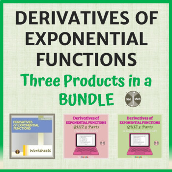Preview of Calculus: Derivatives of Exponential Functions - Three Products in a BUNDLE