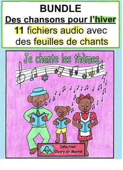 Preview of Des chansons pour l'hiver- BUNDLE- Song Sheets & Audio Files of 11 Winter Songs