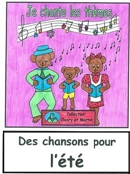 Preview of Des chansons pour l'été - 4 Summer Songs / 13 Songs for Routines- Song Sheets