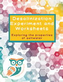 Desalinization Experiment and Workbook - Explore the prope