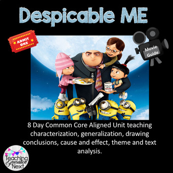 Preview of Despicable Me  Using the movie to teach characterization,  analysis and writing
