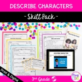 Describe Characters in a Story Skill Pack - RL.3.3 - Print