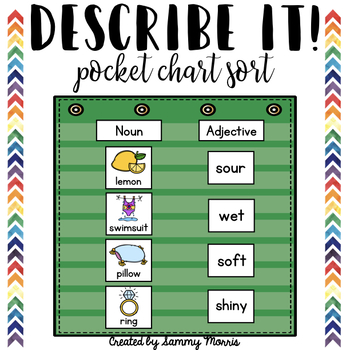 Describe It! - Adjectives Matching - Pocket Chart Sort by Sammy Morris