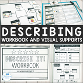 Describe It! No Prep Describing Workbook and Visual Supports
