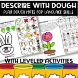 Describe With Dough ALL Seasons: Play dough mats for Speec