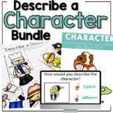 Describe a Character Comprehension Bundle