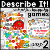Describe it! Semantic Mapping Games 2  |  Use alone or wit