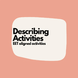 Describing Activities, Graphic Organizer, and Writing Outl