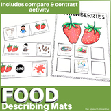 Food Describing Mats and Compare and Contrast Activities f