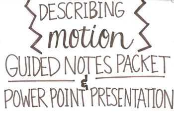 Preview of Describing Motion Guided Notes Packet and Presentation