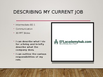 Preview of Describing My Current Job - B2.1 - Intermediate - 23 PPT Slides - EFL/ESL Plans