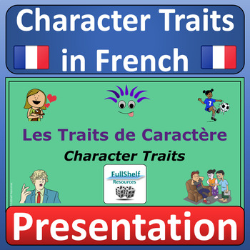 Preview of Describing People in French Character Traits Presentation and Activities NO PREP