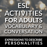 Describing Personalities in English: ESL Vocabulary for Ad