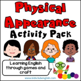 Describing Physical Appearance - Activity Pack -Crafts, Wo