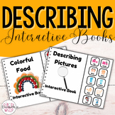 Describing Pictures - Interactive Books! (Set of 2)