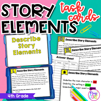 Describing Story Elements Task Cards - 4th and 5th Grade - RL.4.3 by ...
