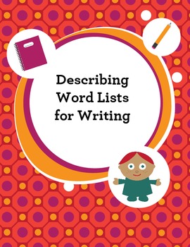 Preview of Describing Word Lists for Writing