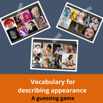 Preview of Describing appearance - ESL vocabulary guessing game for all levels