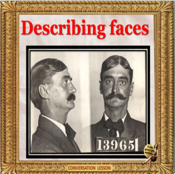 Preview of Describing faces – ESL/ELL adult conversation PowerPoint lesson