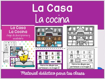 Preview of Descripciones  LA CASA, la Cocina- escritura y oralidad- spanish descriptions