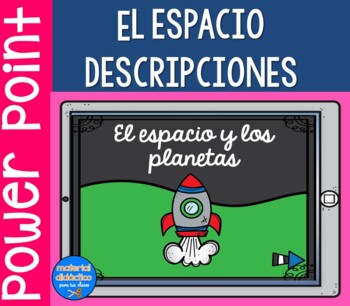 Preview of Descripciones del Espacio y planetas | PowerPoint 2021| Spanish Resources