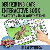 Describing Cats Interactive Book: Adjective + Noun Combina