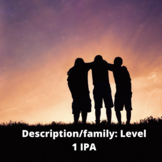 Description and family: Level 1 IPA