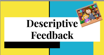 Preview of Descriptive Feedback Presentation - For Teachers