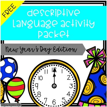 Preview of Descriptive Language Activity Packet New Year's Edition