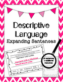 Descriptive Language: Expanding Sentences