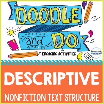 Preview of Descriptive Nonfiction Text Structure - Doodle Notes and 6 Lessons / Activities