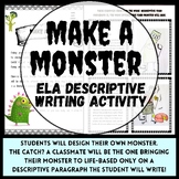 Descriptive Writing ELA Activity: MAKE A MONSTER! Great Fo