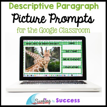 Preview of Descriptive Paragraph Writing for the Google Classroom Respond to a Picture