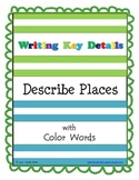 Descriptive Writing - Key Details
