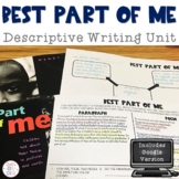 Descriptive Writing: Best Part of Me Unit with Digital Option