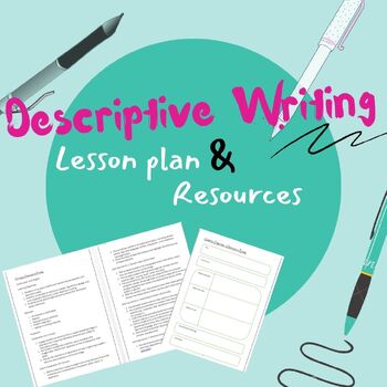 Preview of Descriptive Writing - Lesson plan and resources