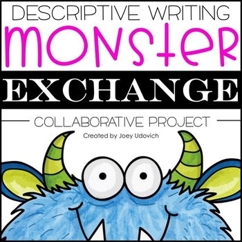 Preview of Descriptive Writing: Monster Exchange Project | Halloween