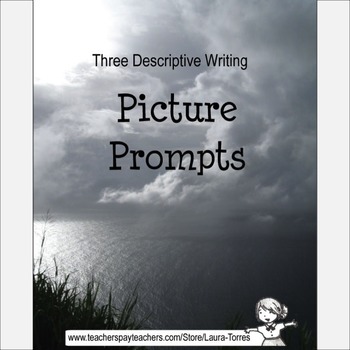 descriptive writing picture prompts by laura torres tpt