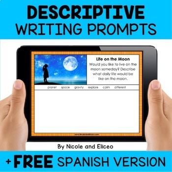 Preview of Digital Descriptive Writing Prompts for Google Classroom + FREE Spanish