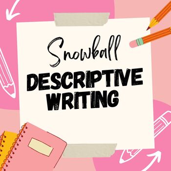 Preview of Descriptive Writing Snowball Activity