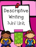 Descriptive Writing Unit Mini-Pack