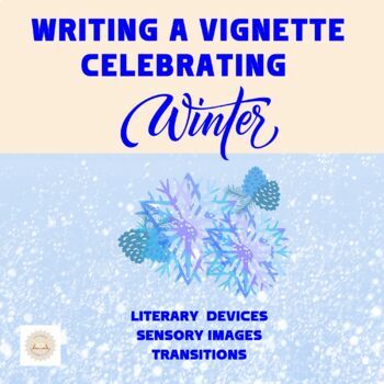 Preview of Descriptive Writing Unit | Writing a Vignette Celebrating Winter