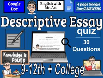 Preview of Descriptive essay quiz- university - 30 True/False Questions with Answers