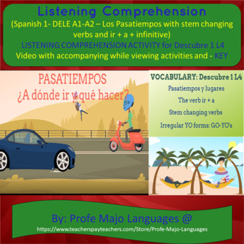 Preview of Descubre1 L4: Los Pasatiempos - Listening Compr. (Short video on YT)