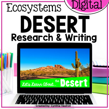 Preview of Desert Animals Habitat Ecosystem and Biome Digital Research Writing Activities