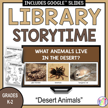 Preview of Desert Animals Storytime - Animal Adaptations - Library Storytime Lesson