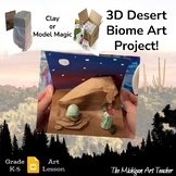 Desert Biome Project - Elementary Art Sculpture - Clay Lesson