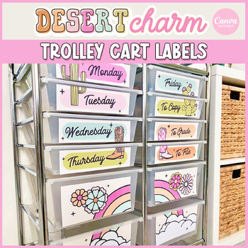 Preview of Desert Charm Classroom Rolling Trolley Cart Labels | Editable Teacher Filing