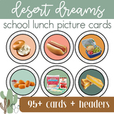 Desert Dreams School Lunch Picture Cards